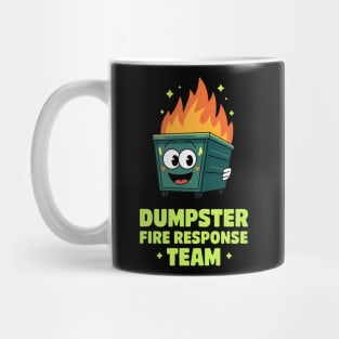 Dumpster Fire Response Mug